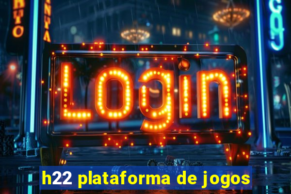 h22 plataforma de jogos